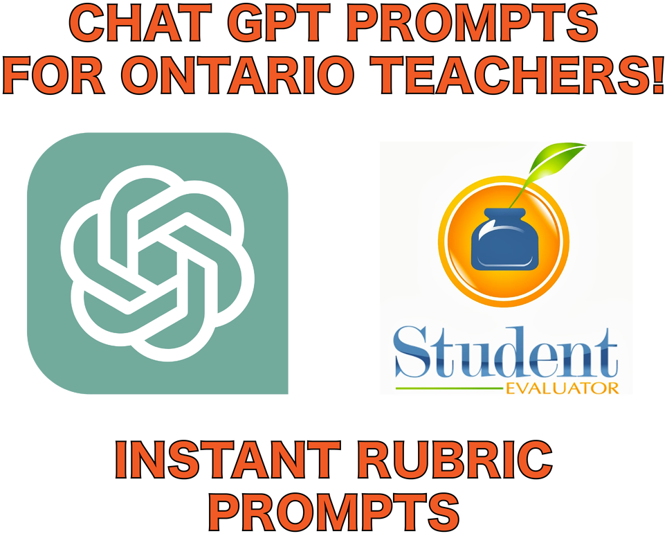 Instant Chat GPT Rubric Prompts for Ontario Teachers